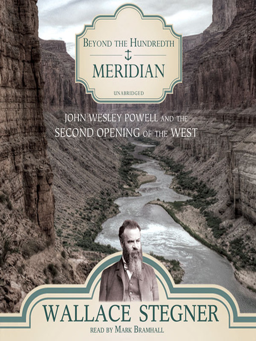 Title details for Beyond the Hundredth Meridian by Wallace Stegner - Available
